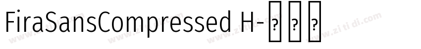 FiraSansCompressed H字体转换